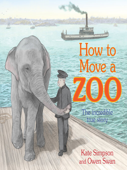 Title details for How to Move a Zoo by Kate Simpson - Available